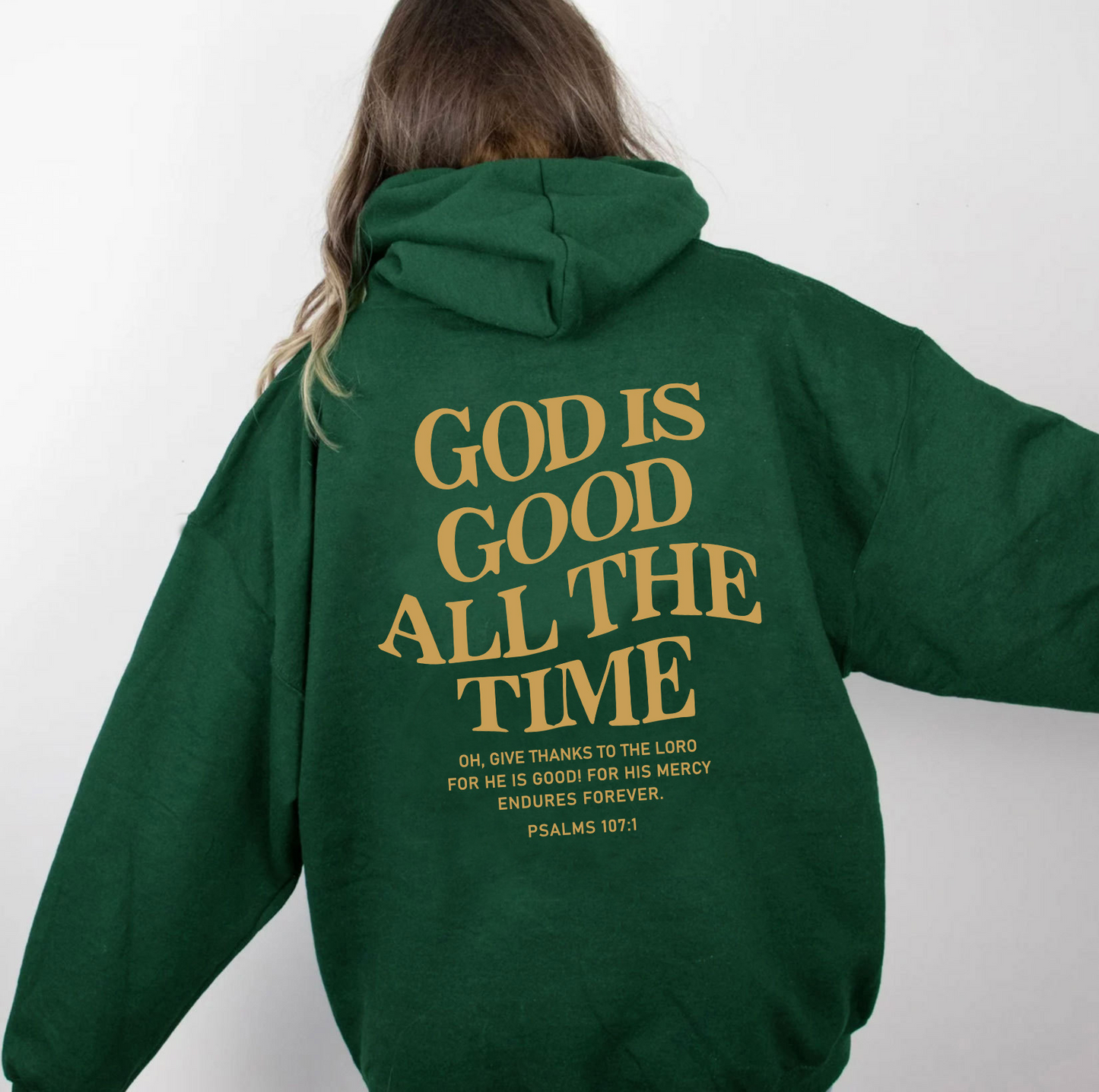 God Is Good All The Time Hoodie