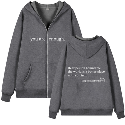 You Are Enough Zipper Hoodie