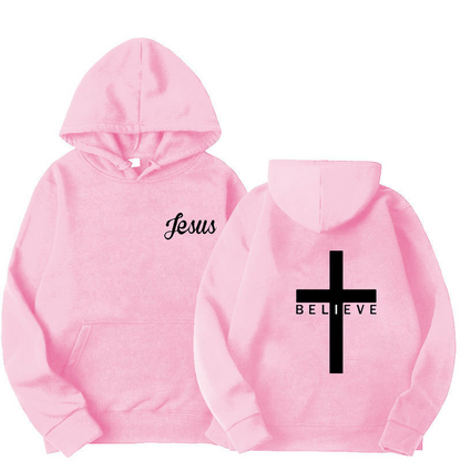 Believe In Jesus Hoodie