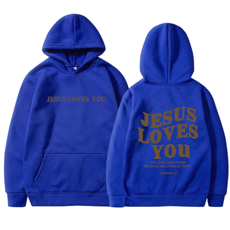 Jesus Loves You Hoodie