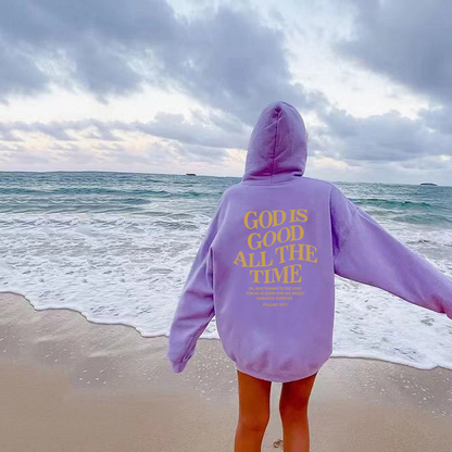 God Is Good All The Time Hoodie