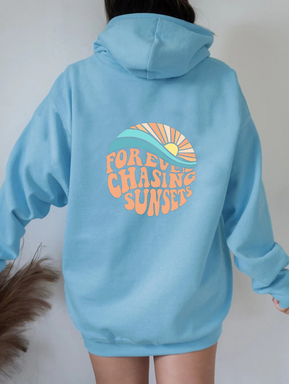 Forever Chasing Sunsets Hoodie