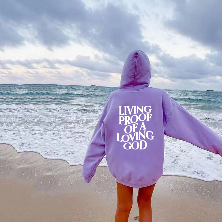 Living Proof Of A Loving God Hoodie