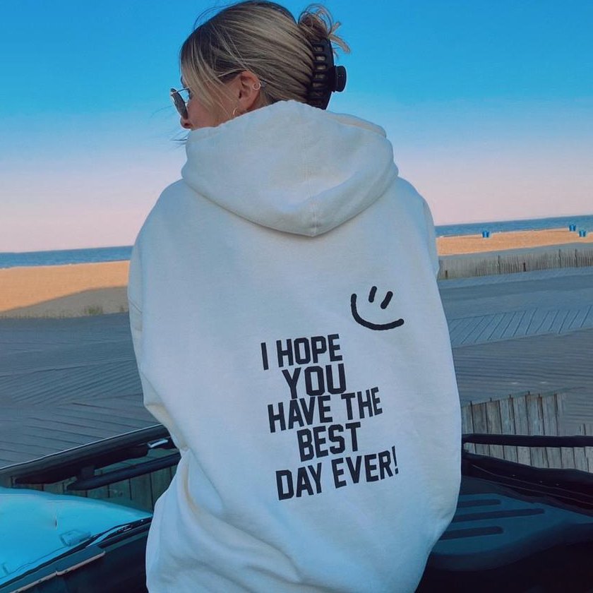 Best Day Ever Hoodie