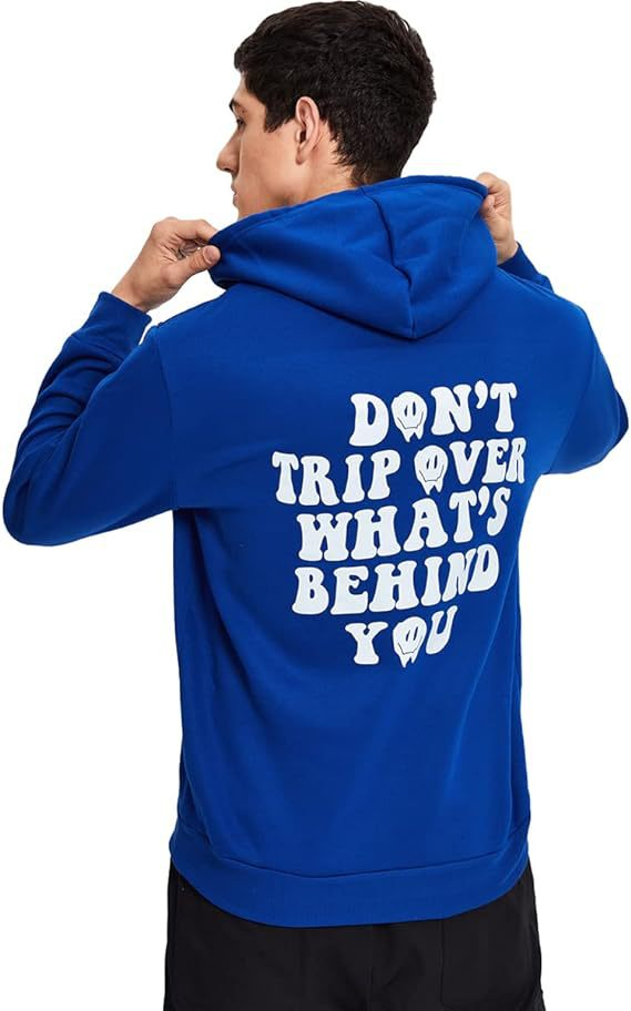 Don't Trip Over What's Behind You Hoodie