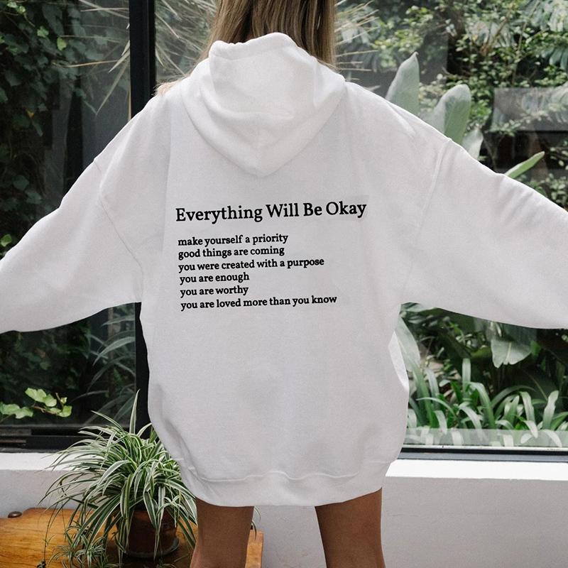 Everything Will Be Ok Hoodie