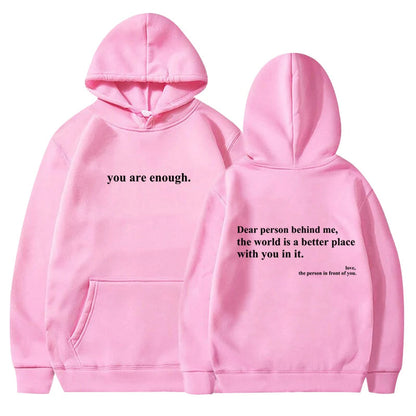 You Are Enough Hoodie