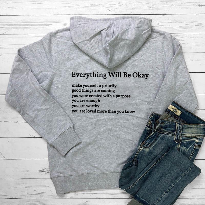 Everything Will Be Ok Hoodie