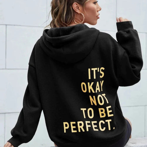 Okay Not To Be Perfect Hoodie