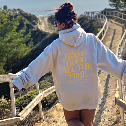 God Is Good All The Time Hoodie