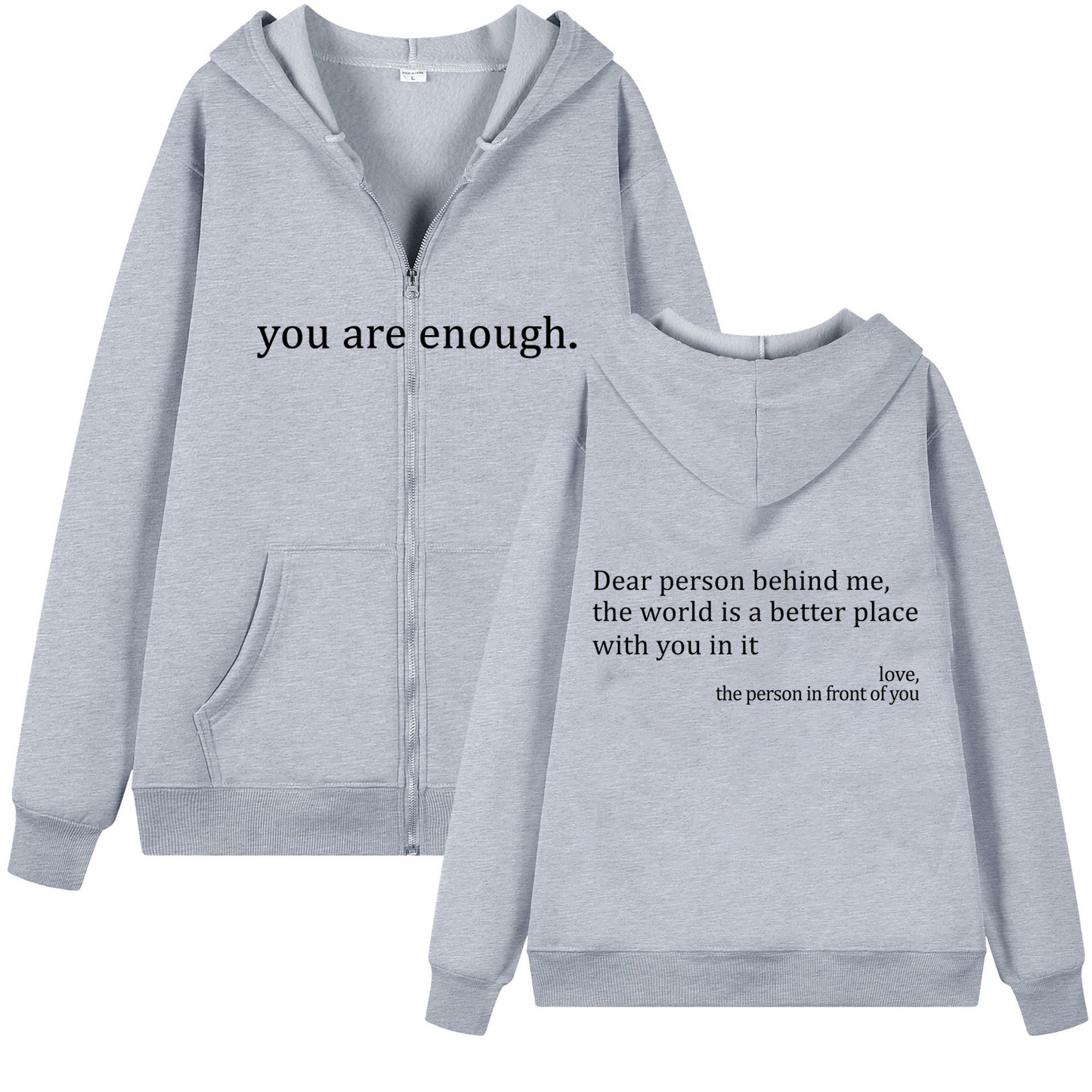 You Are Enough Zipper Hoodie