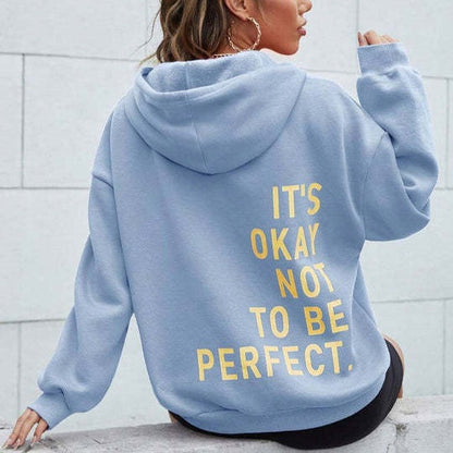 Okay Not To Be Perfect Hoodie