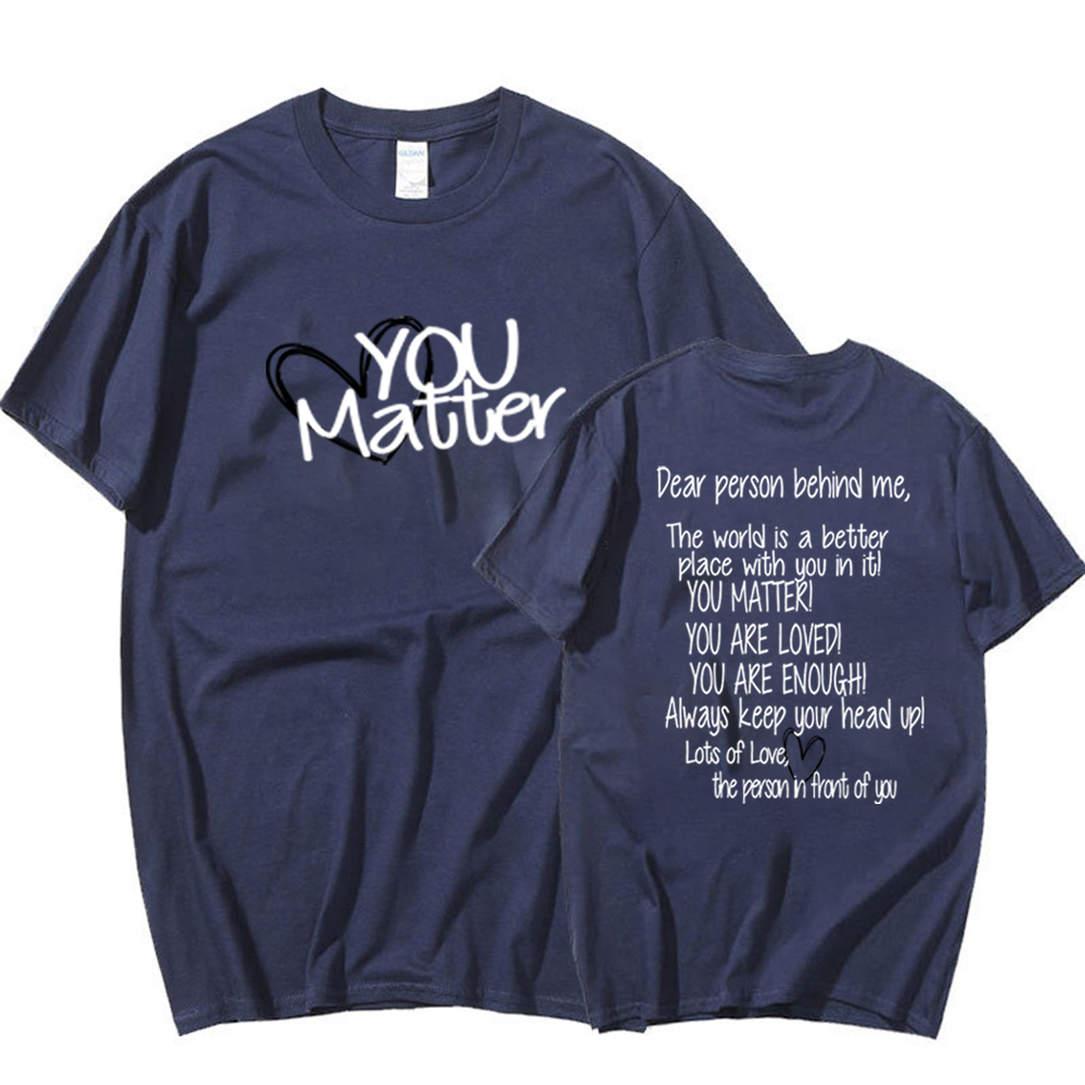 You Matter T-Shirt