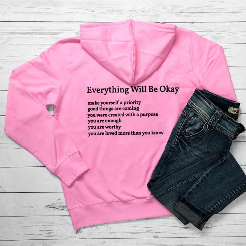 Everything Will Be Ok Hoodie