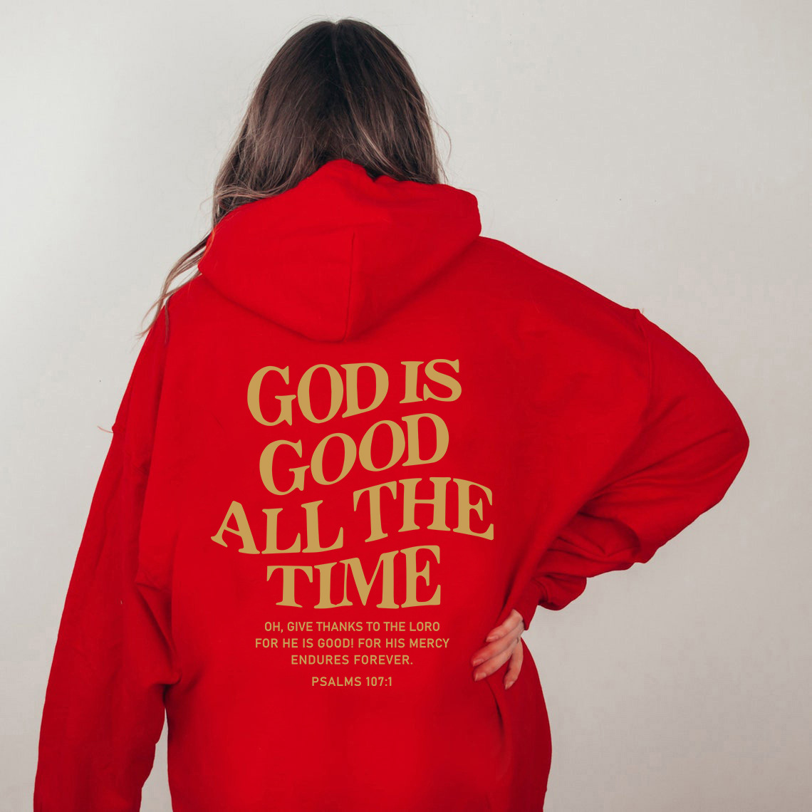 God Is Good All The Time Hoodie