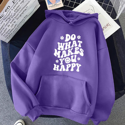 Do What Makes You Happy Hoodie